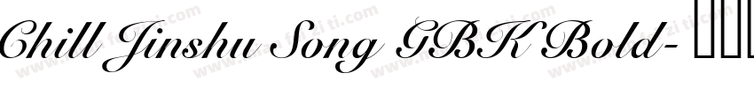 Chill Jinshu Song GBK Bold字体转换